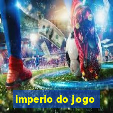 imperio do jogo